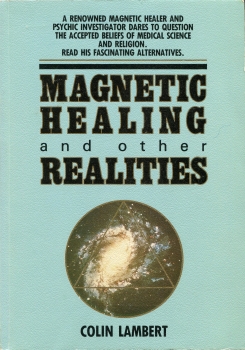 Magnetic Healing & Other Realities